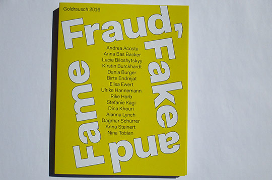 Goldrausch 2016 – Katalog Fraud, Fake, Fame – Goldrausch 2016