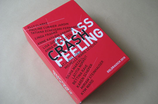 Glass Crash Feeling – Goldrausch 2010, Katalog zur Ausstellung