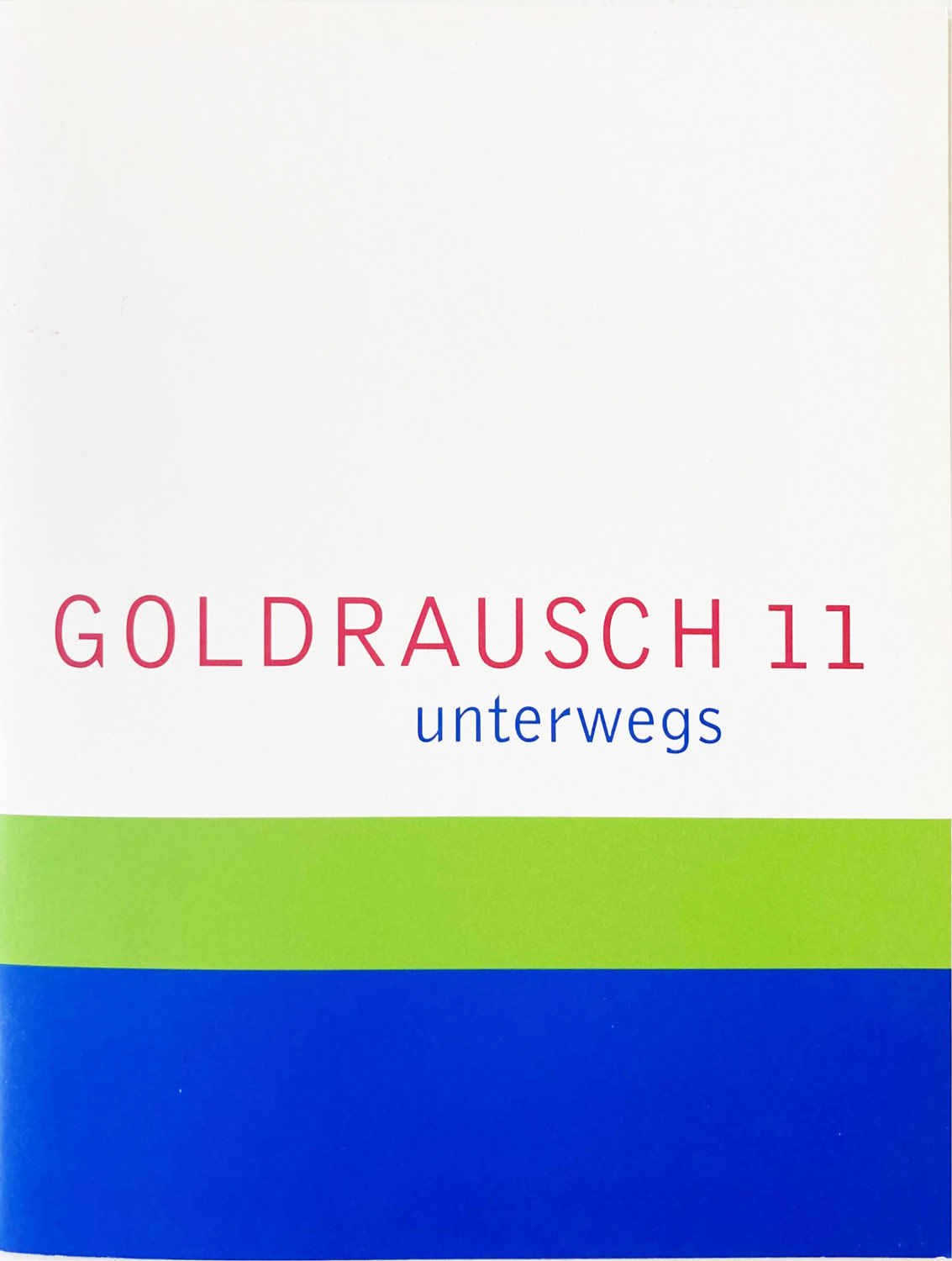 Jubiläum Goldrausch 30 Jahre, Katalog 1999/2000