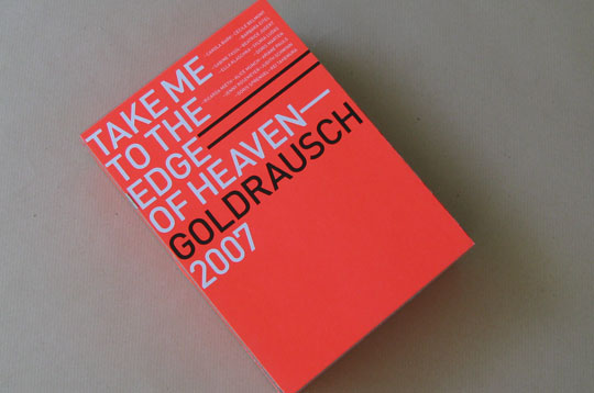 Take me to the edge of heaven – Goldrausch 2007, Katalog zur Ausstellung (Schuber)